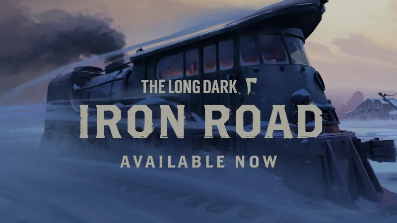 『The Long Dark』早期アクセスDLC「Iron Road」の配信を開始
